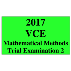 2017 Kilbaha VCE Maths Methods Units 3 and 4 Trial Exam 2 (VCAA approved technology)